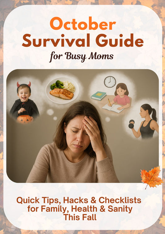 OCTOBER SURVIVAL GUIDE for Busy Moms
